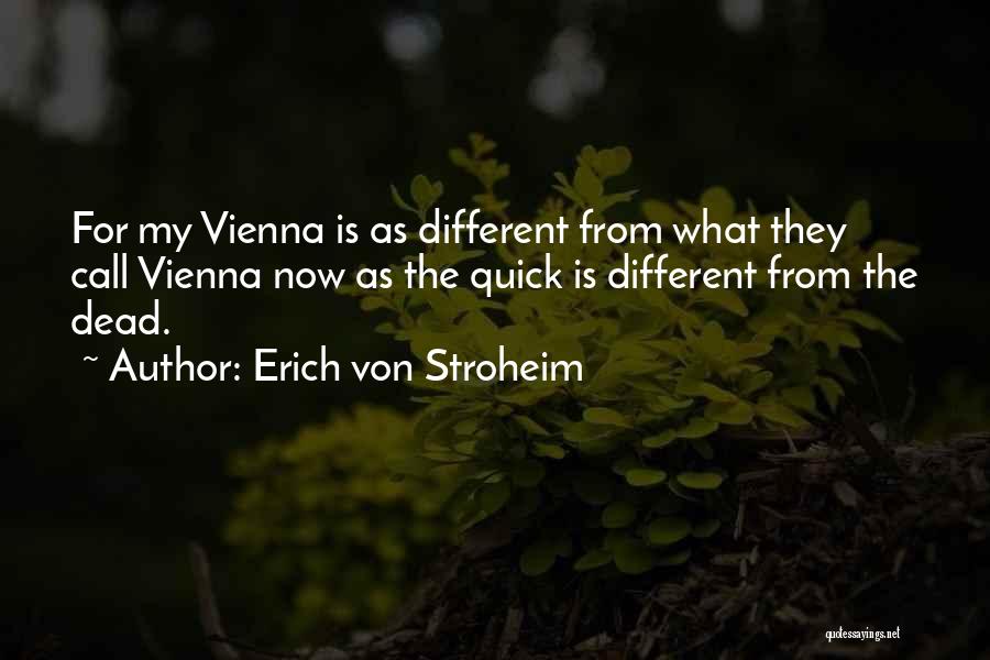 Erich Von Stroheim Quotes 1304481