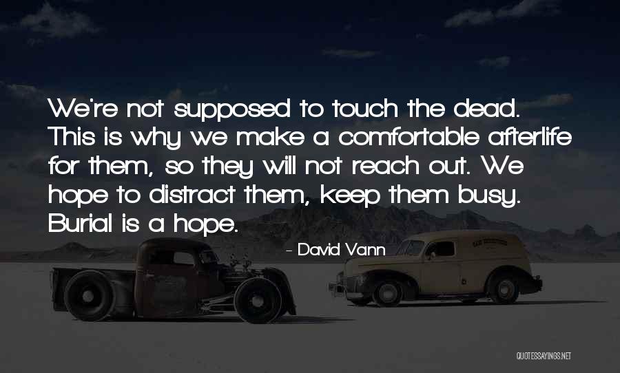 Ericha Mccain Quotes By David Vann Ericha Mccain Quotes By David Vann