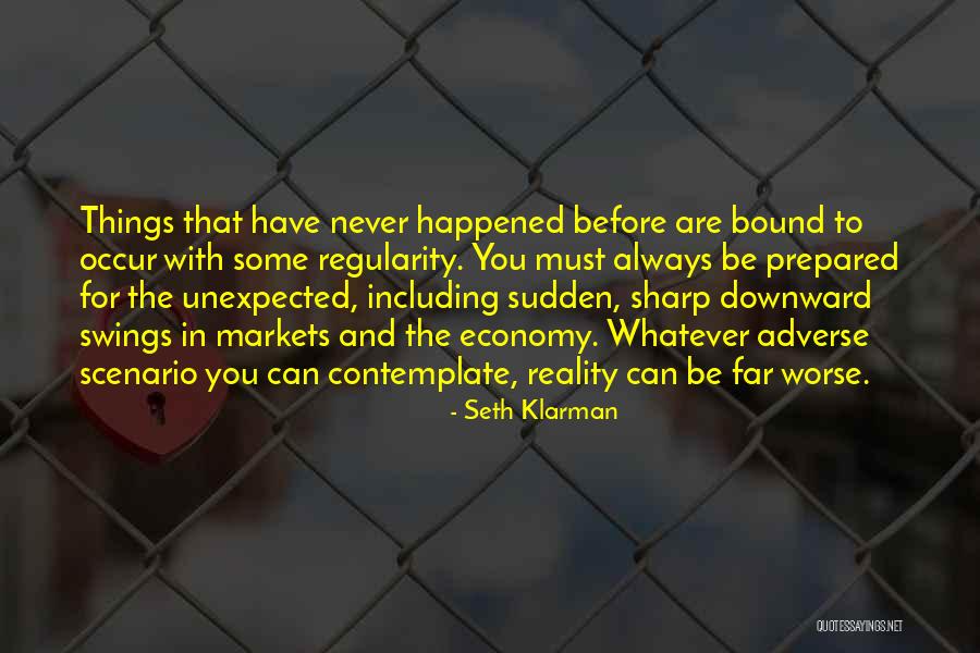 Erichsen Tester Quotes By Seth Klarman Erichsen Tester Quotes By Seth Klarman