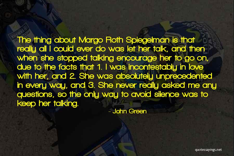 Erichson Company Quotes By John Green
