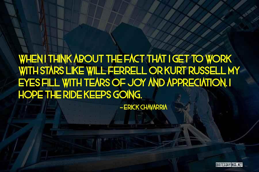 Erick Chavarria Quotes 757504