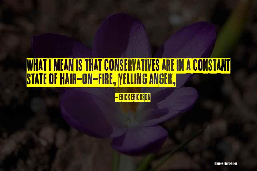 Erick Erickson Quotes 436375 Erick Erickson Quotes 436375
