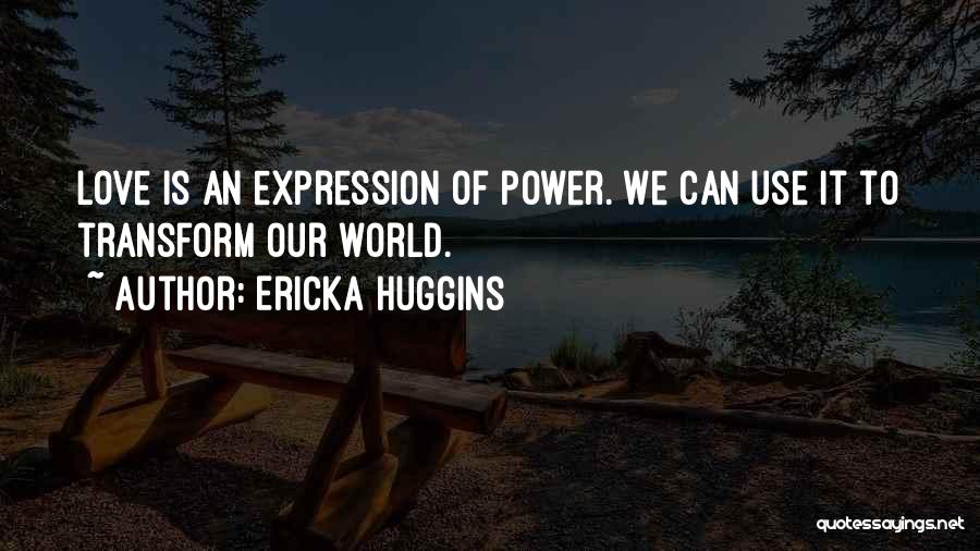 Ericka D'avanzo Quotes By Ericka Huggins