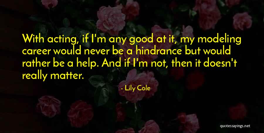 Ericom Quotes By Lily Cole Ericom Quotes By Lily Cole