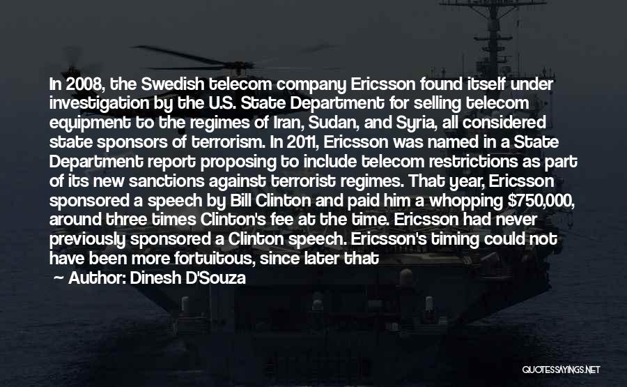 Ericsson Quotes By Dinesh D'Souza