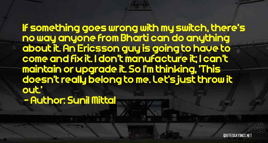Ericsson Quotes By Sunil Mittal
