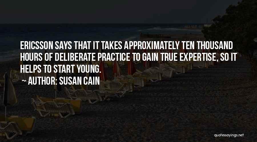 Ericsson Quotes By Susan Cain