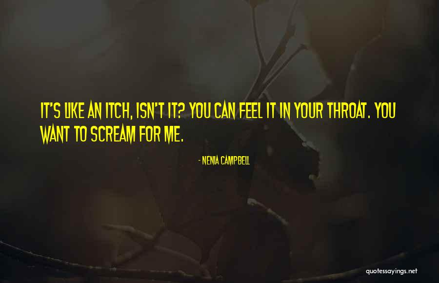 Ericssons Quotes By Nenia Campbell Ericssons Quotes By Nenia Campbell