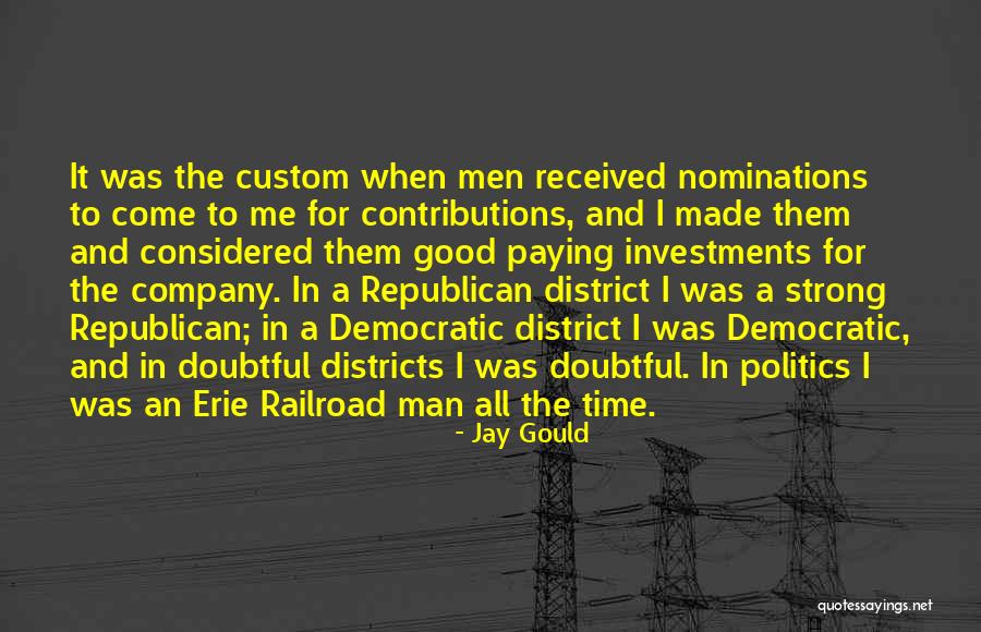 Erie Quotes By Jay Gould Erie Quotes By Jay Gould