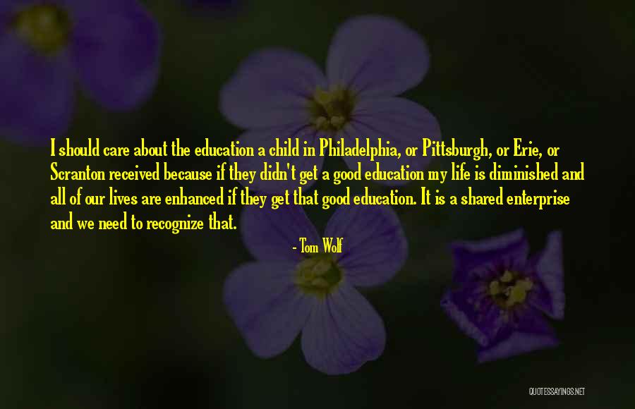 Erie Quotes By Tom Wolf Erie Quotes By Tom Wolf
