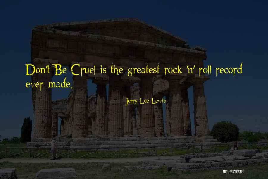 Erienne Lauersdorf Quotes By Jerry Lee Lewis Erienne Lauersdorf Quotes By Jerry Lee Lewis