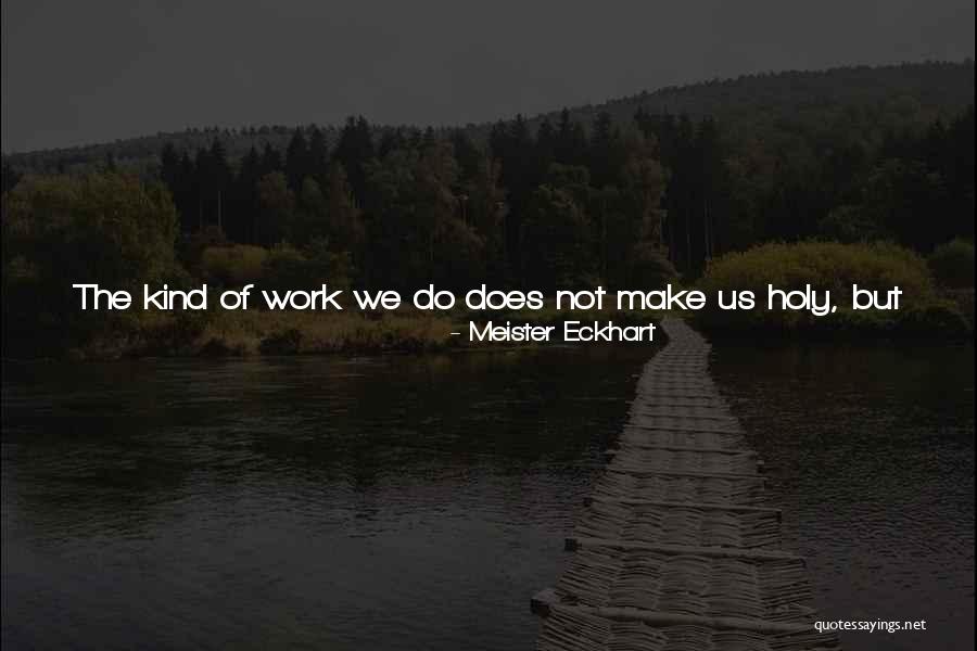 Erienne Roberts Quotes By Meister Eckhart Erienne Roberts Quotes By Meister Eckhart