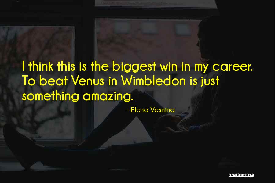 Eriennie Quotes By Elena Vesnina Eriennie Quotes By Elena Vesnina
