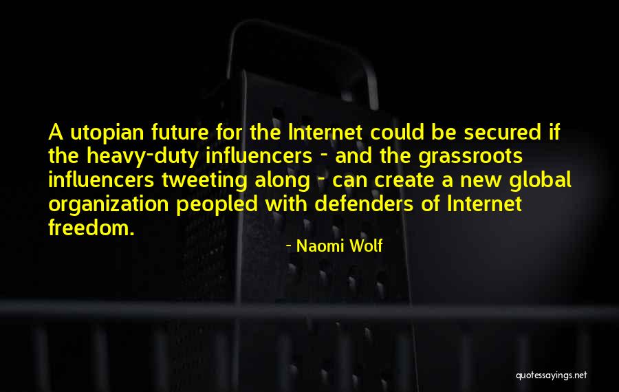 Erifili Edith Quotes By Naomi Wolf Erifili Edith Quotes By Naomi Wolf