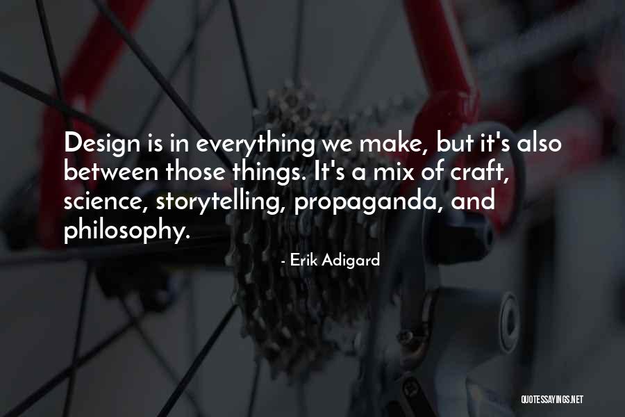 Erik Adigard Quotes 1083263