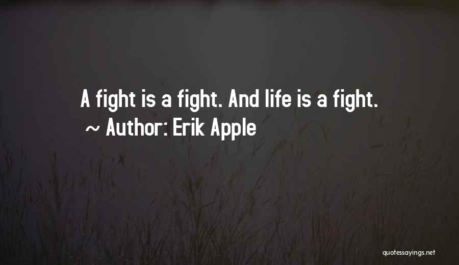 Erik Apple Quotes 366250