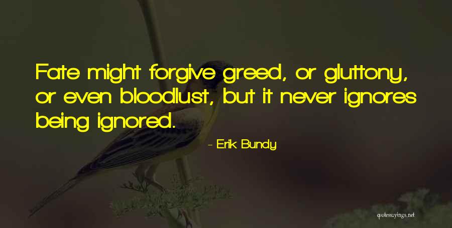 Erik Bundy Quotes 192601