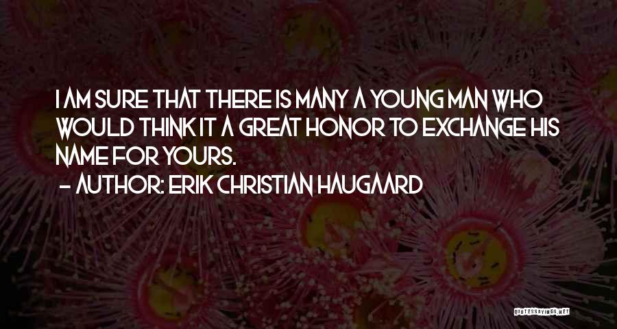 Erik Christian Haugaard Quotes 2104672