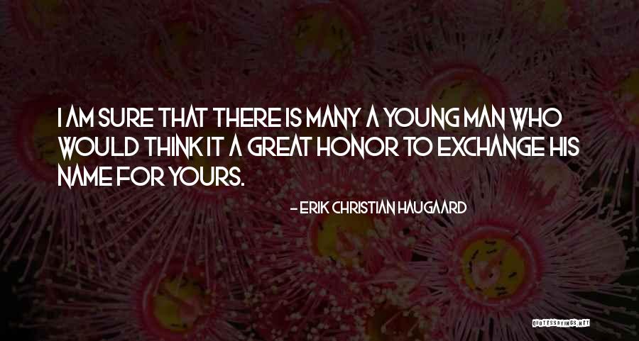 Erik Christian Haugaard Quotes 2104672