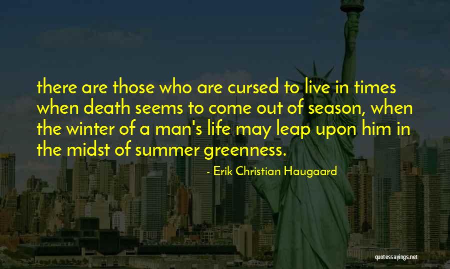 Erik Christian Haugaard Quotes 239297