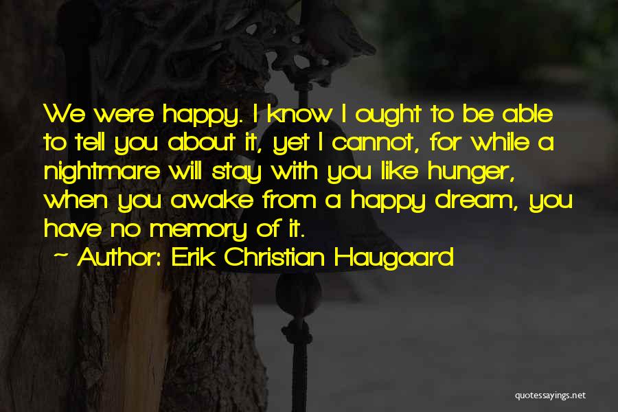 Erik Christian Haugaard Quotes 588631