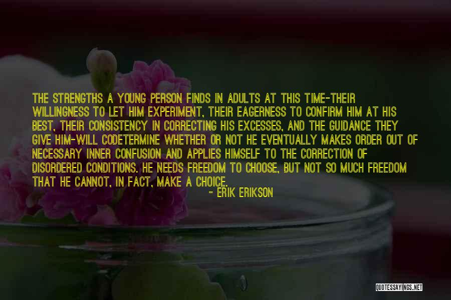 Erik Erikson Quotes 1256837