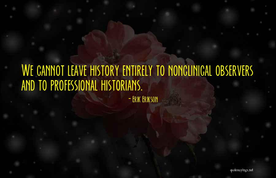 Erik Erikson Quotes 1542105 Erik Erikson Quotes 1542105