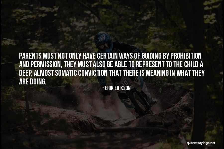 Erik Erikson Quotes 1652292