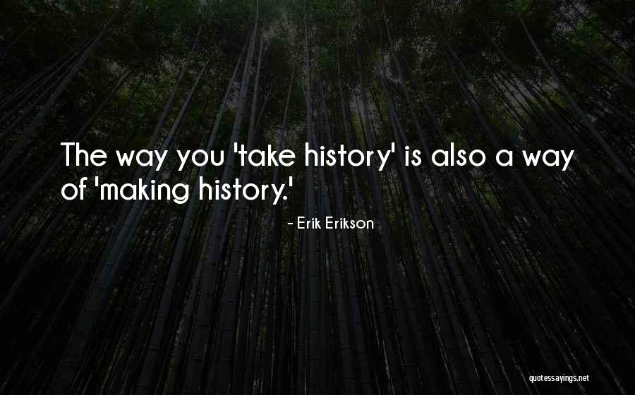 Erik Erikson Quotes 95044