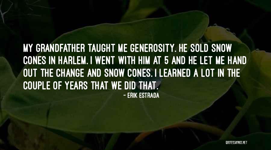 Erik Estrada Quotes 1542965 Erik Estrada Quotes 1542965