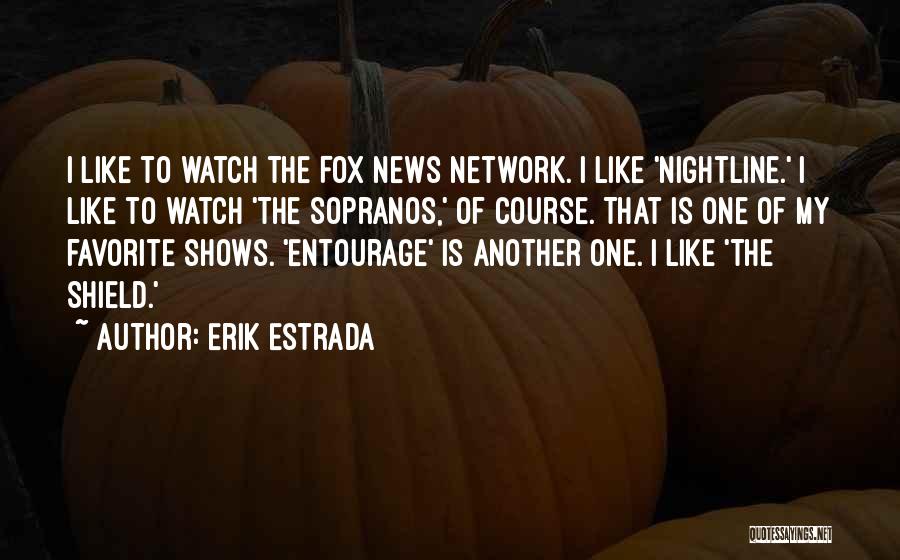 Erik Estrada Quotes 1901149