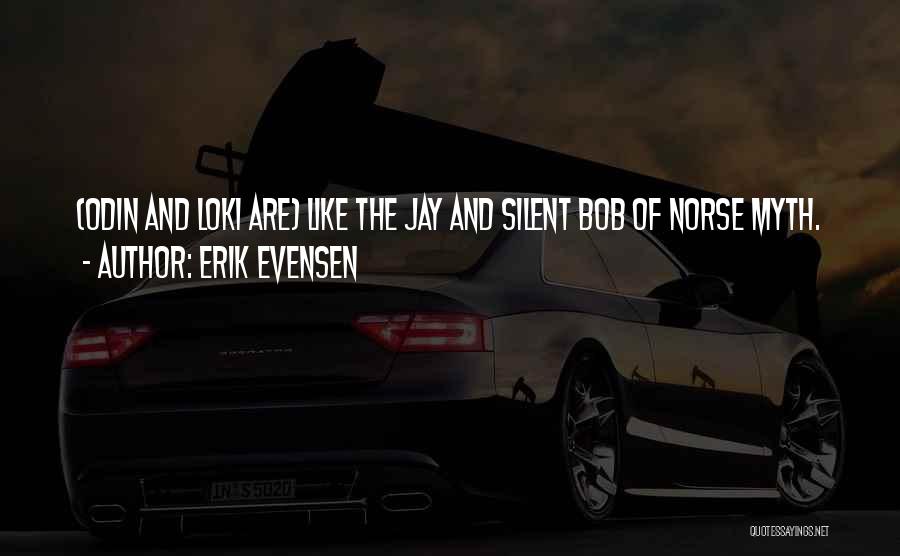 Erik Evensen Quotes 649726