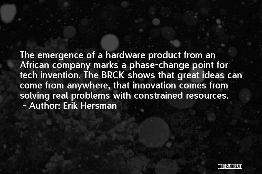 Erik Hersman Quotes 2215360