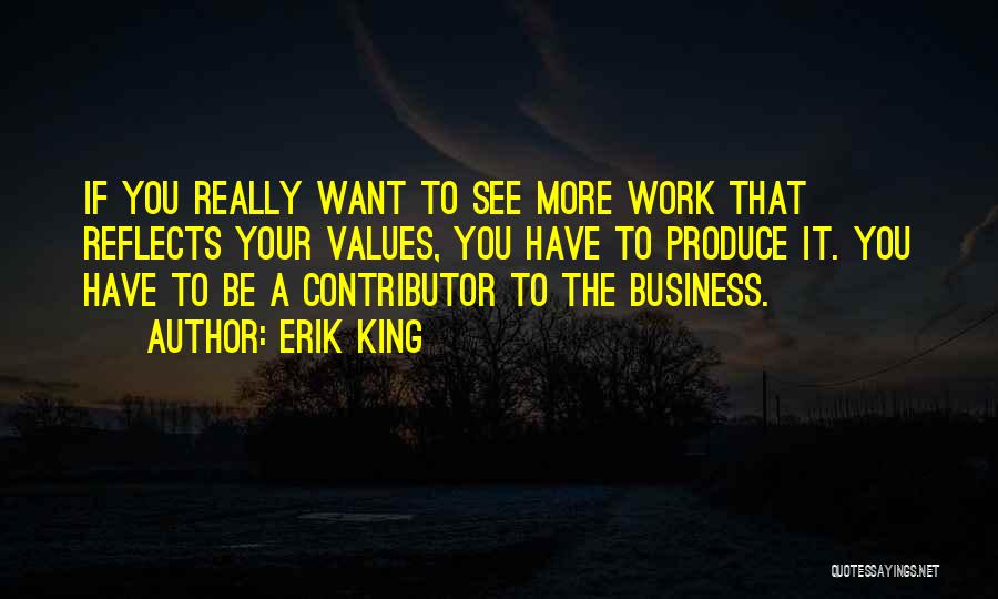 Erik King Quotes 435887