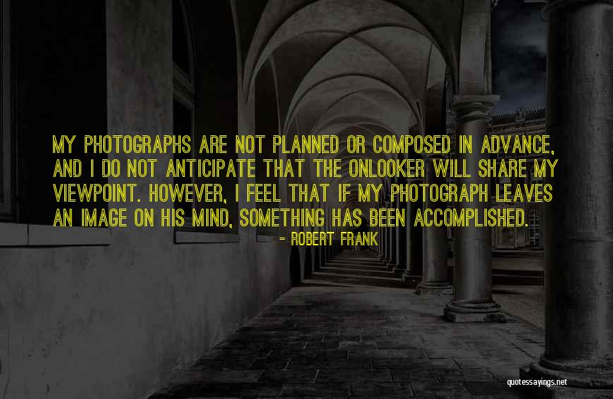 Erik Lamela Quotes By Robert Frank Erik Lamela Quotes By Robert Frank