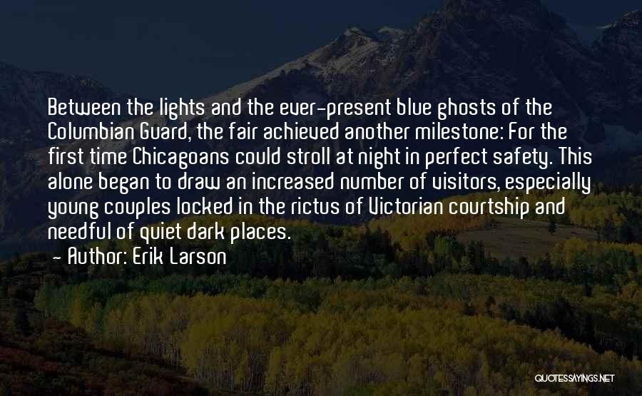 Erik Larson Quotes 1228789