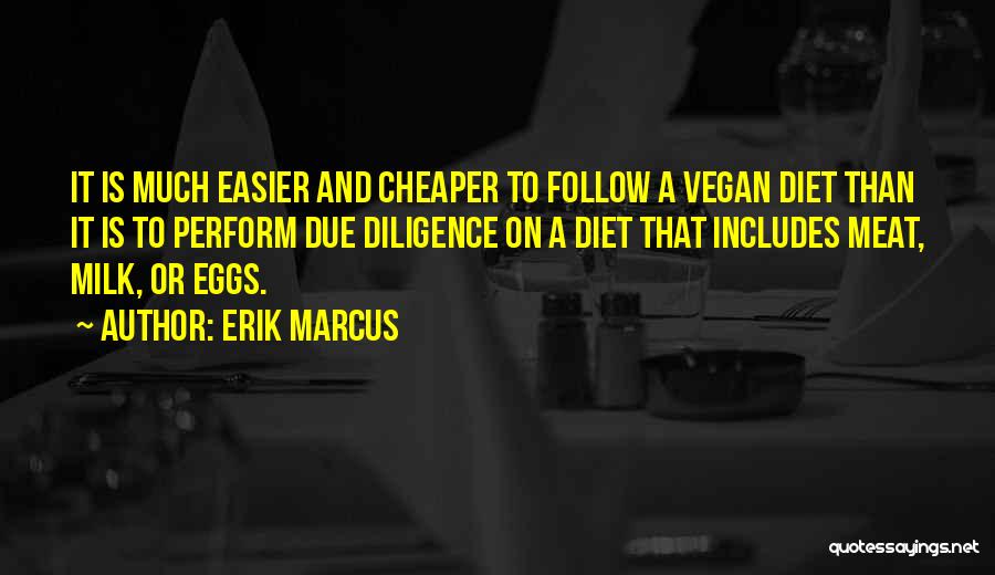 Erik Marcus Quotes 1078662