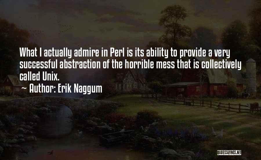 Erik Naggum Quotes 1760344