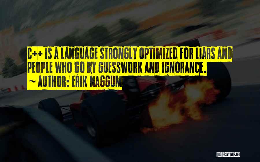 Erik Naggum Quotes 298527