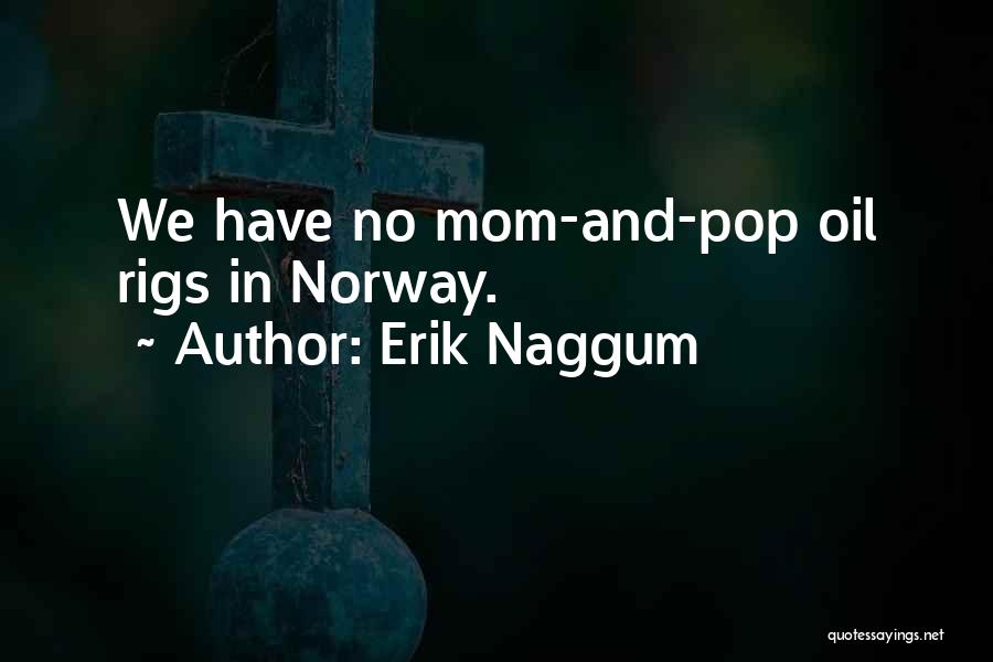 Erik Naggum Quotes 554986