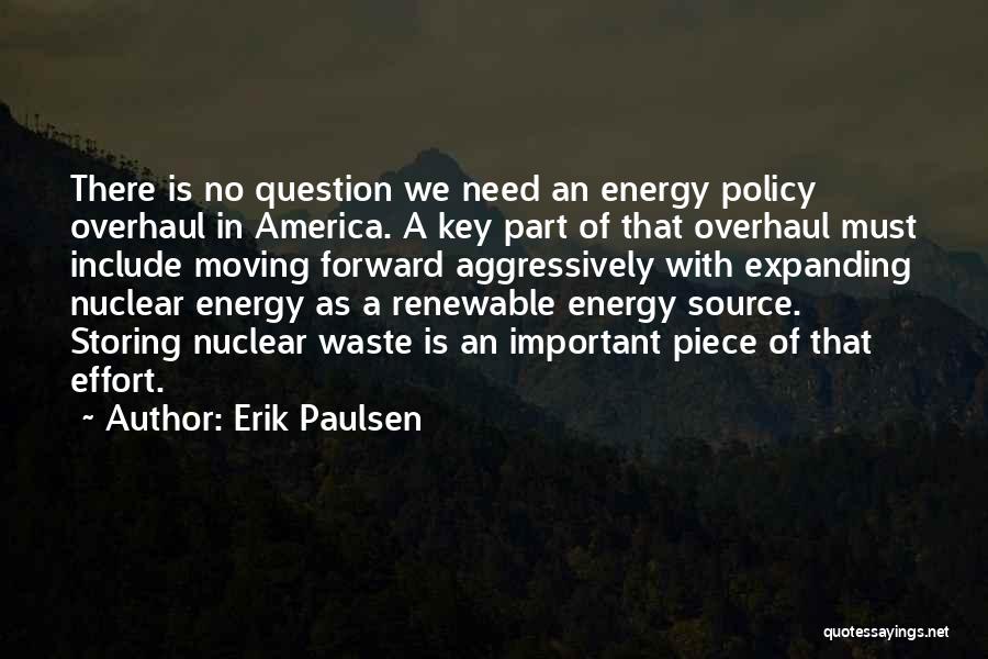 Erik Paulsen Quotes 1115902