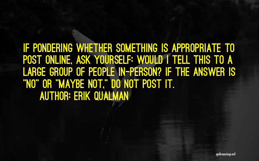 Erik Qualman Quotes 1188328