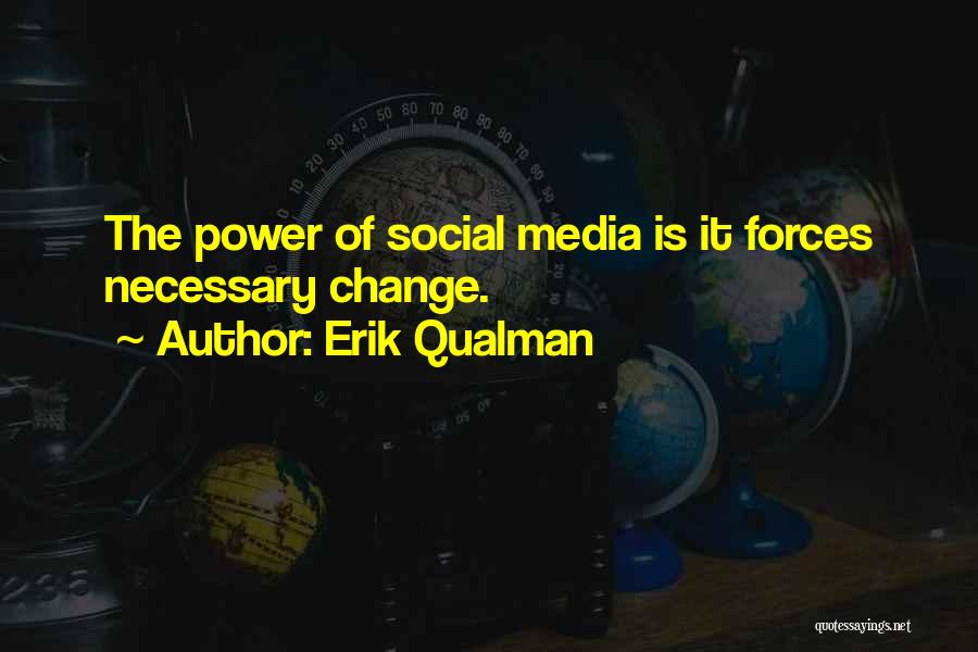 Erik Qualman Quotes 1426164