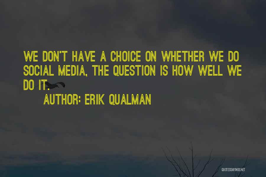 Erik Qualman Quotes 302020