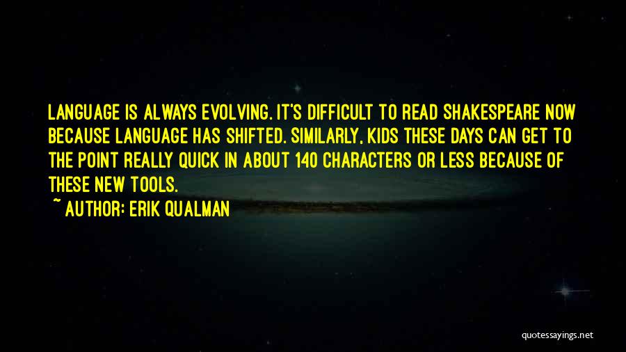 Erik Qualman Quotes 897758