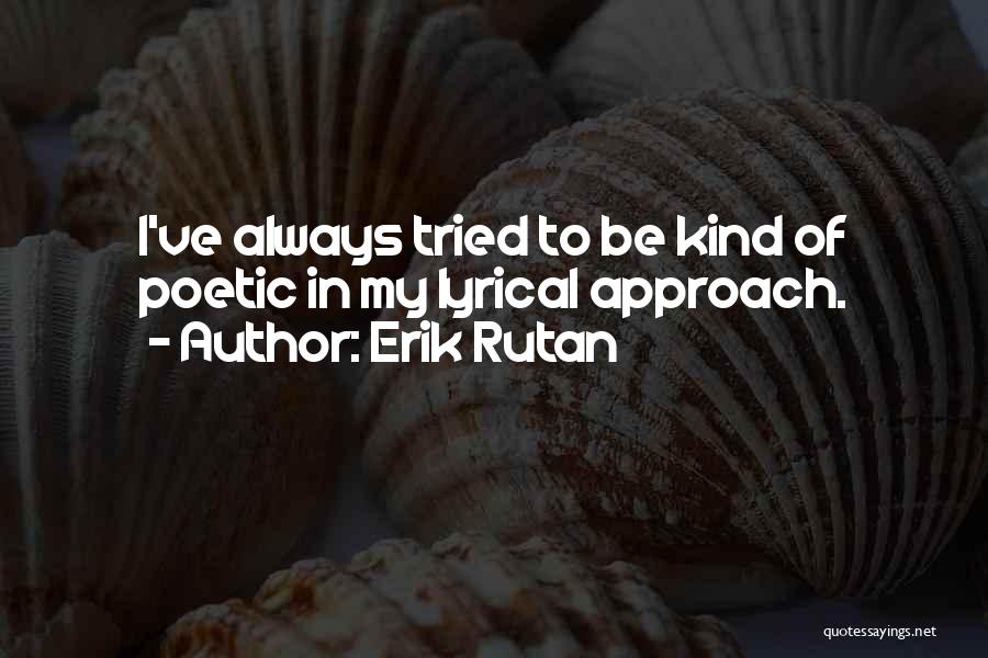 Erik Rutan Quotes 1718431