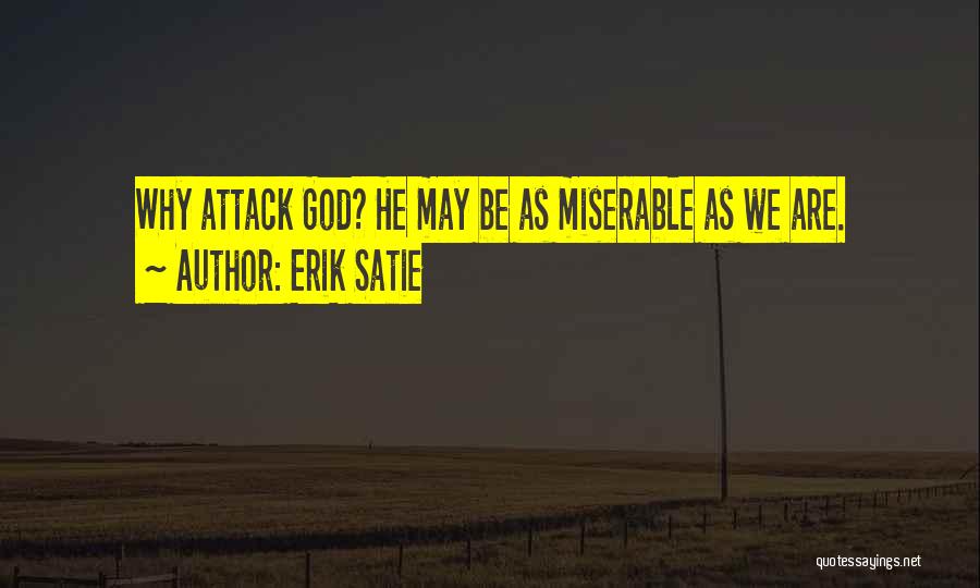 Erik Satie Quotes 2175046