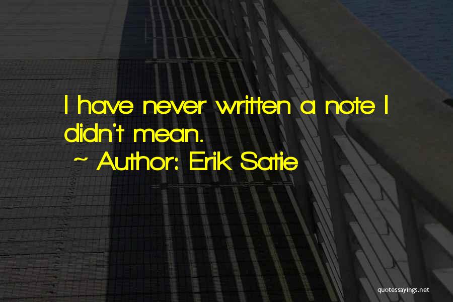 Erik Satie Quotes 2235718