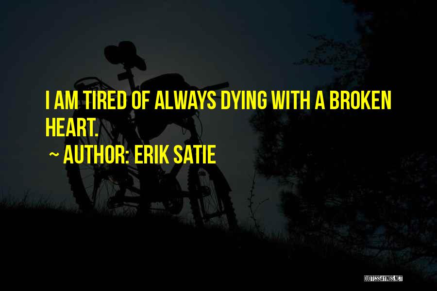 Erik Satie Quotes 979092