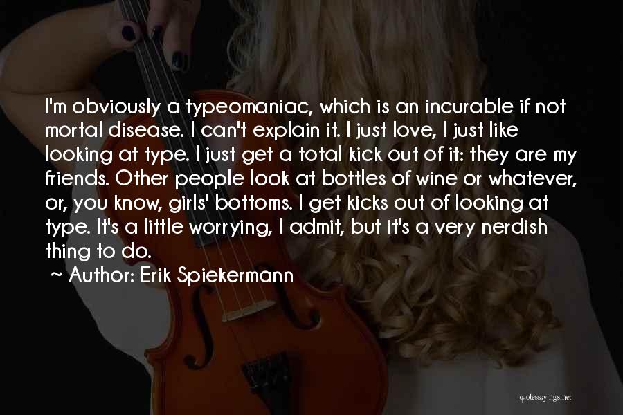 Erik Spiekermann Quotes 1759443